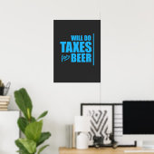 Poster Le Comptable Effectuera Des Taxes Pour La Bière (Bureau à domicile)