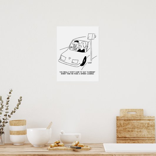 Poster Le conducteur dit du fromage en passant une caméra (Cuisine)