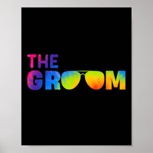 Poster Le Cool Groom Tie Dye Shades Funny Bachelor Party
