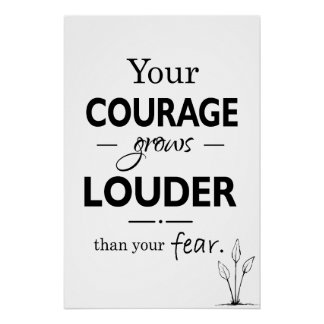 Poster Le courage grandit