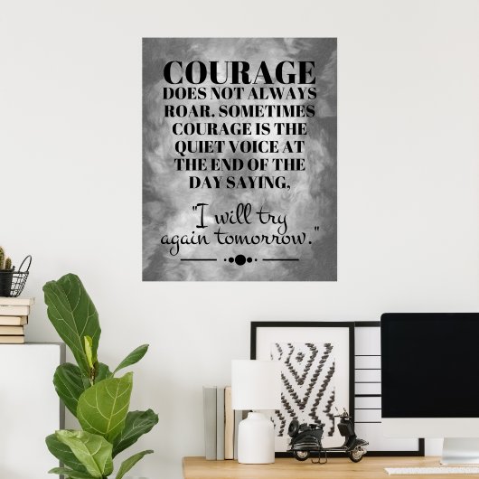 Poster Le Courage N'Est Pas Toujours Roar (Bureau à domicile)