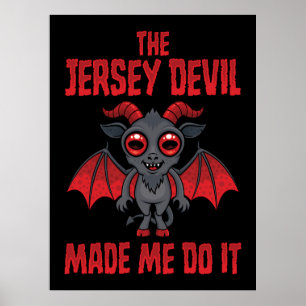 Poster Le Diable du New Jersey m'a fait faire ça
