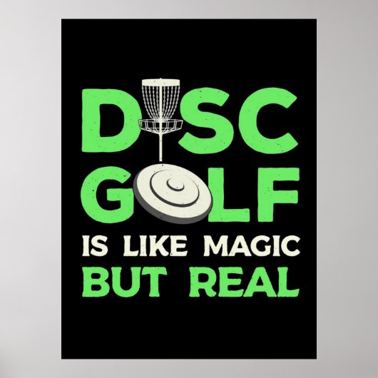 Poster Le Disk Golf Est Comme Magique Mais Réel (Devant)