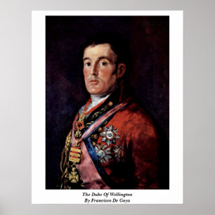 Poster Le Duc De Wellington Par Francisco De Goya