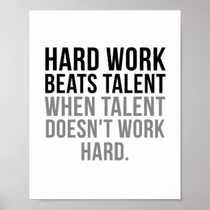 Poster Le dur labeur bat le talent