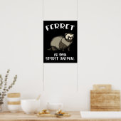 Poster Le Ferret Mignonne Weasel Est Mon Esprit Animal (Cuisine)
