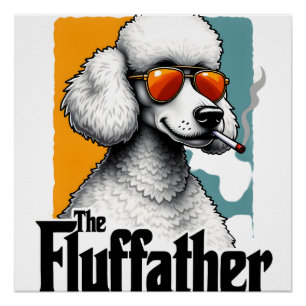 Poster Le Fluffather Caniche Vintage Drôle de Chien Mafia