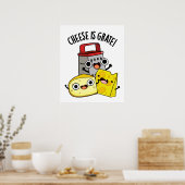 Poster Le Fromage Est Grate Amusant Pun De Nourriture (Cuisine)