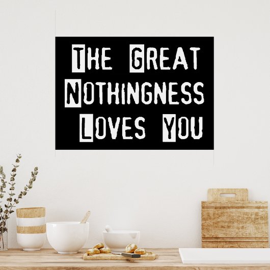 Poster Le Grand Néant Vous Aime (Cuisine)