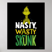 Poster Le Grinch | Nasty Wasty Skunk (Devant)