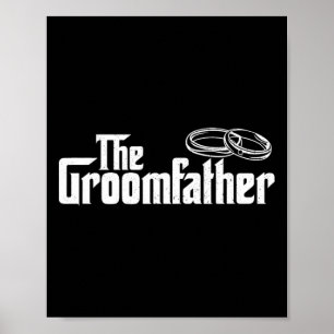 Poster Le Groomfather - Père De La Mariée Mariage Groom