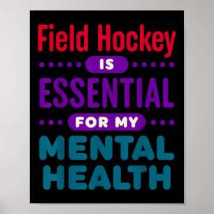 Poster Le hockey sur gazon est essentiel pour mon plaisir