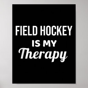 Poster Le hockey sur gazon est ma thérapie
