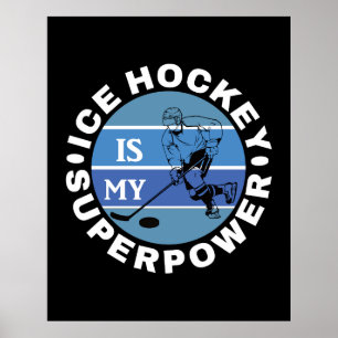 Poster Le hockey sur glace est ma superpuissance