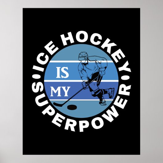 Poster Le hockey sur glace est ma superpuissance (Devant)