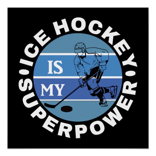 Poster Le hockey sur glace est ma superpuissance (Devant)