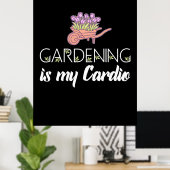 Poster Le Jardinage Est Mon Cardio (Bureau à domicile)