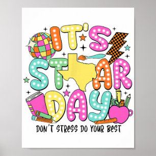 Poster Le Jour De L'Essai Yall Ne Stress Pas Juste Faire 