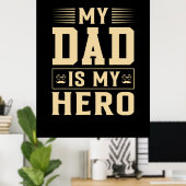 Poster Le Jour du Père My Dad Is My Hero (Bureau à domicile)