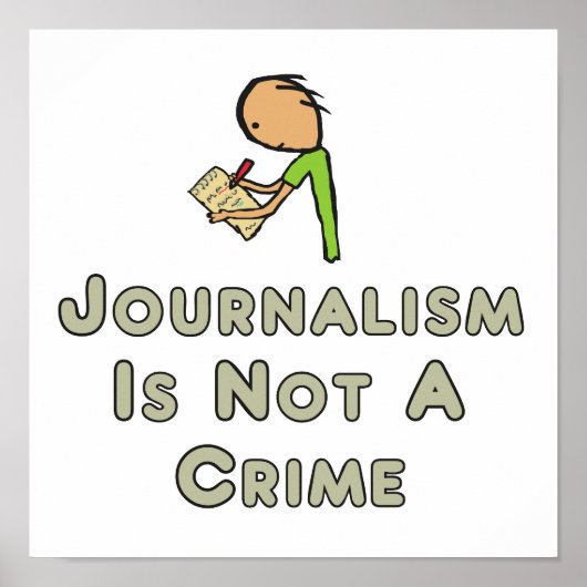 Poster Le journalisme n'est pas un crime (Devant)