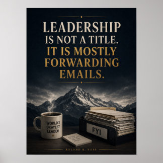 Poster Le leadership n'est pas un titre, surtout pour tra