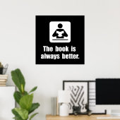 Poster Le livre est meilleur (Bureau à domicile)