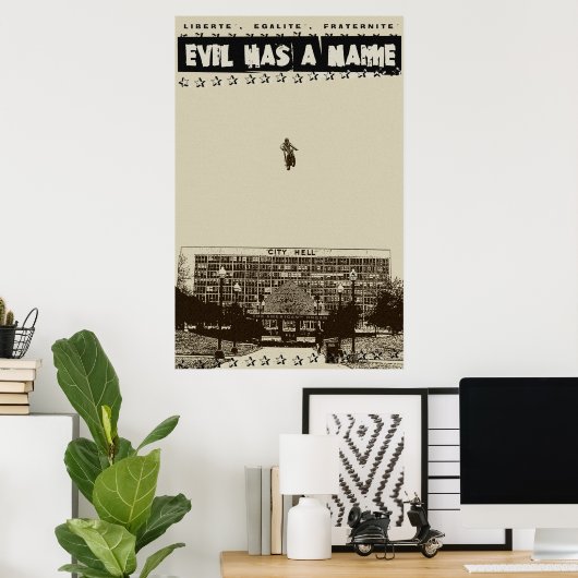 Poster le mal a un nom (Bureau à domicile)