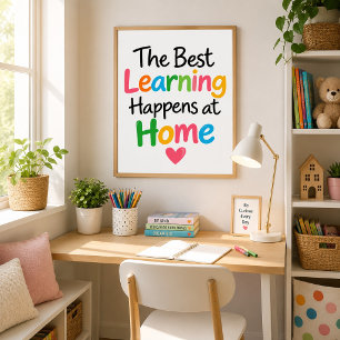 Poster Le Meilleur Apprentissage Se Produit à la Maison C