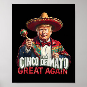 Poster Le Mexique Rend le Cinco De Mayo grand à nouveau d