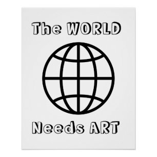 Poster Le Monde a Besoin d'Art,
