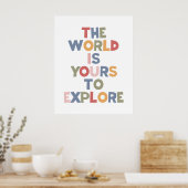 Poster Le Monde Est À Vous À Explorer (Cuisine)