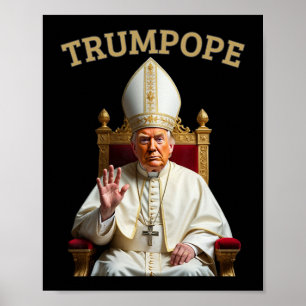 Poster Le Pape Trump Drôle Le Président Trump Se Déclare
