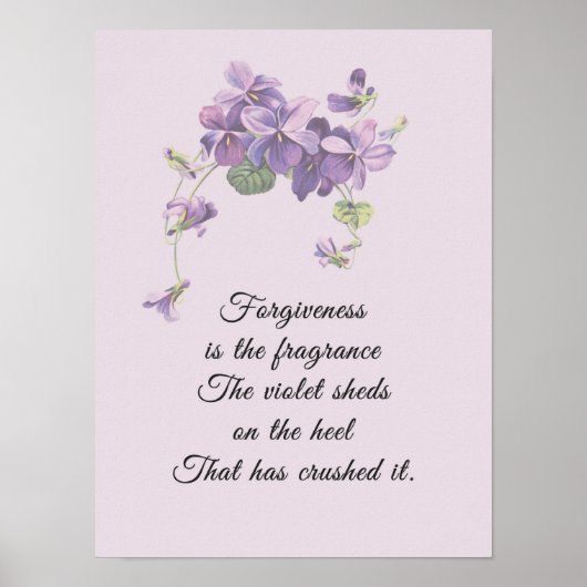 Poster Le pardon est le parfum que la violette répand (Devant)