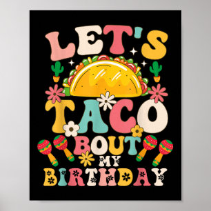 Poster Le Parti Mexicain Cinco De Mayo Laisse Taco Bout M