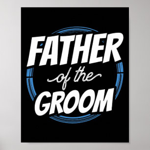 Poster Le Père De La Groom Dit Mariage Du Bachelor Party