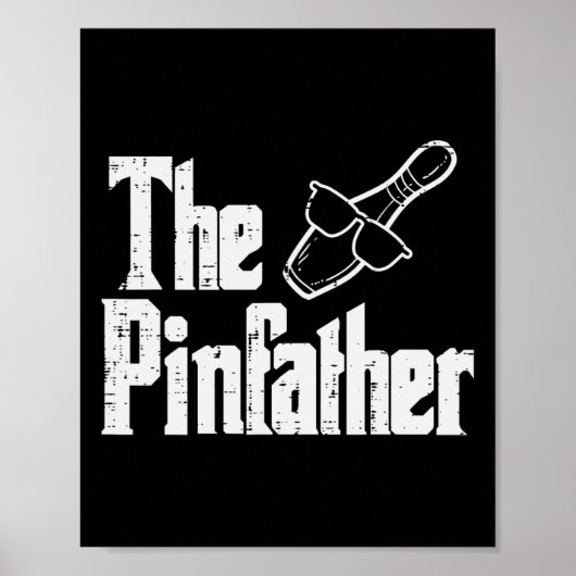 Poster Le Pinfather Bowling Papa Fête des Pères Bowler Da (Devant)