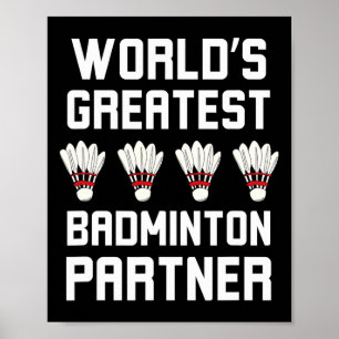 Poster Le plus grand Cool partenaire de Badminton du mond