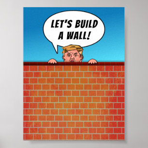 Poster Le président Donald Trump construit un mur amusant