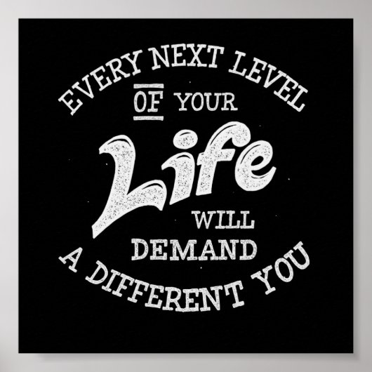 Poster Le prochain niveau de votre vie vous demandera dif (Devant)