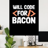 Poster Le Programmeur Va Code Pour Bacon (Bureau à domicile)