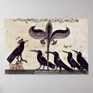 Poster Le Roi Du Corbeau Et Son Conseil Par Arabischer Ma