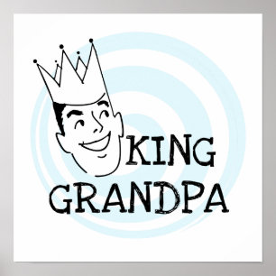 Poster Le Roi Grandpa T-shirts et cadeaux