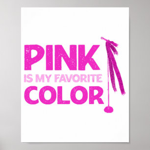 Poster Le rose est ma couleur favorite
