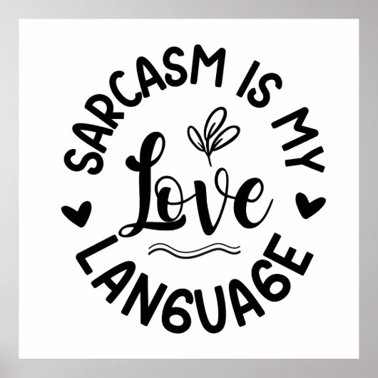 Poster Le sarcasme est mon amour (Devant)
