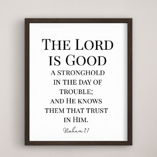 Poster Le Seigneur est bon, verset biblique Nahum 1:7