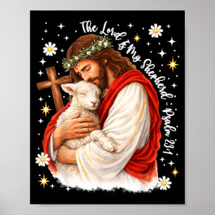 Poster Le Seigneur Est Mon Berger Jésus Christian Pâques