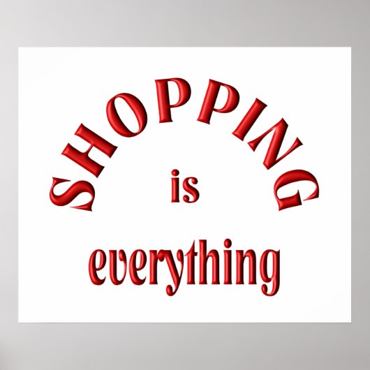 Poster Le shopping est tout (Devant)