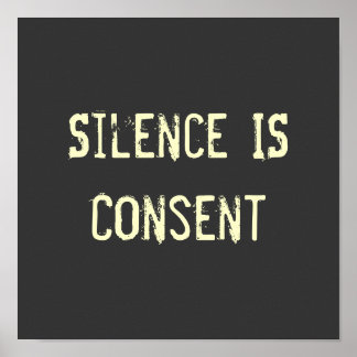 Poster Le silence est le consentement