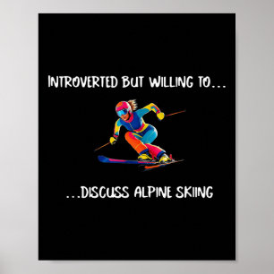 Poster Le Ski Alpin A Été Introverti Mais Souhaite Discut