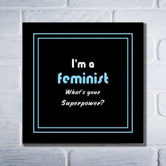 Poster Le slogan féministe de la superpuissance blanc sur